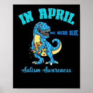 April vi Bära Blue Autism Awareness Month Dinosaur Poster