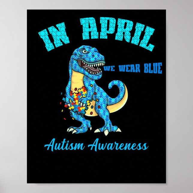 April vi Bära Blue Autism Awareness Month Dinosaur Poster (Framsidan)
