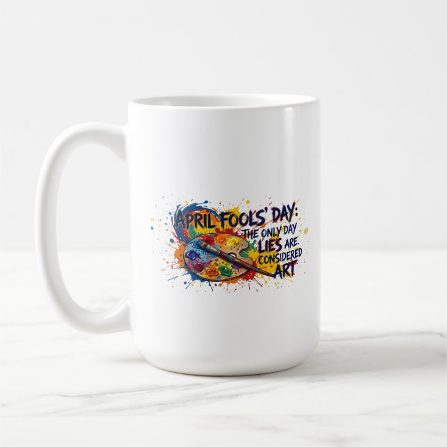 Aprilskämt Lögner Är Konst Roligt Kaffemugg (Vänster)