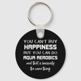 Aqua Aerobics är Happiness Funny Vatten Aerobics Nyckelring