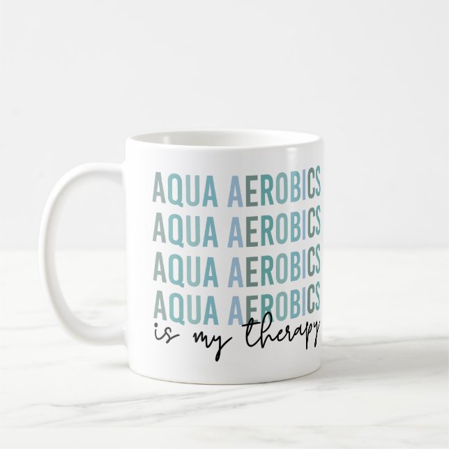 Aqua Aerobics är mina gåvor från Therapy Vatten Kaffemugg (Vänster)