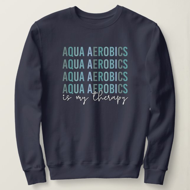 Aqua Aerobics är mina gåvor från Therapy Vatten T Shirt (Design framsida)