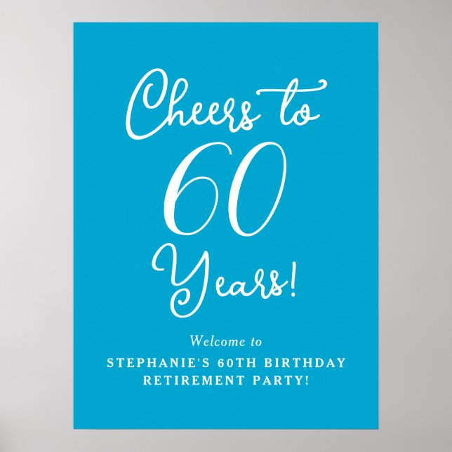 Aqua Blue Cheers till 60 års Pension Välkommen Poster (Framsidan)