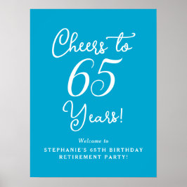 Aqua Blue Cheers till 65 års Pension Party-tecken Poster