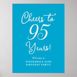 Aqua Blue Cheers till 95 års välkomstskylt Poster