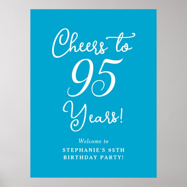 Aqua Blue Cheers till 95 års välkomstskylt Poster (Framsidan)