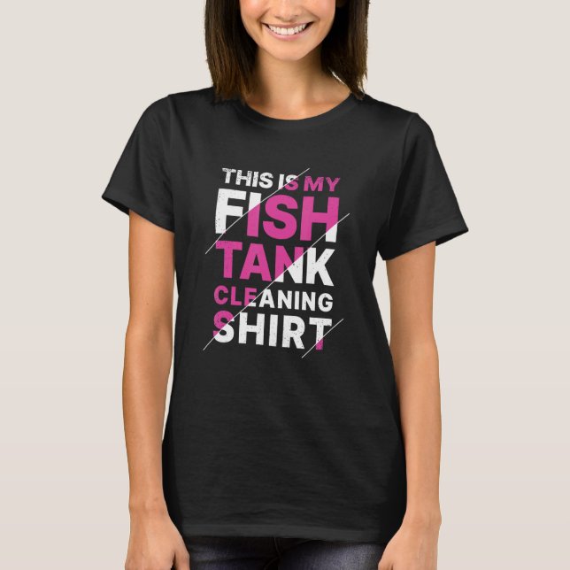 Aquarium This Is My Fish Tank Cleaning T Shirt (Framsida)