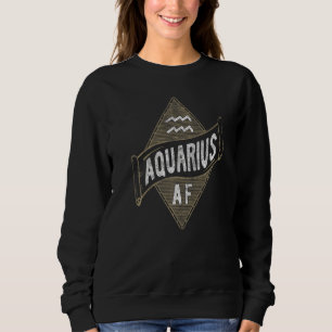 Aquarius Af Astrology Aquarius Zodiac Birthday T Shirt