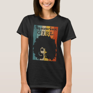 Aquarius Girl Afro Natural Hair Diva Black Woman Z T Shirt