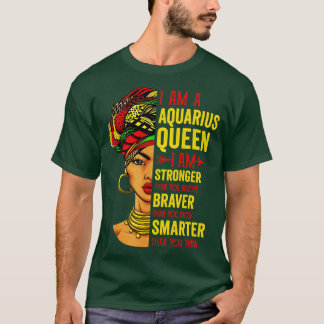 Aquarius jag är en starkare födelsedag för Aquariu T Shirt