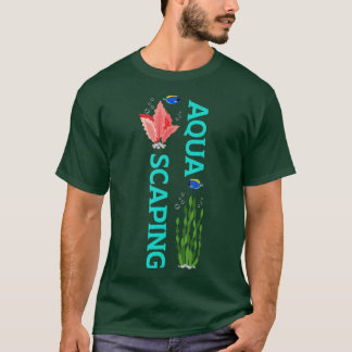 Aquascaping Funny Fishservation Aquarist Aquarium  T Shirt