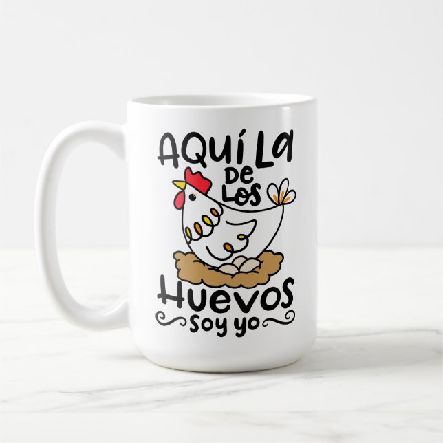 Aqui La de Los Huevos Soy Yo, hand plockade Kaffemugg (Vänster)