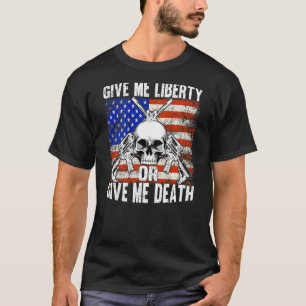 AR-15 Ge Me Liberty eller Ge Me Death Skull - Ar1 T Shirt