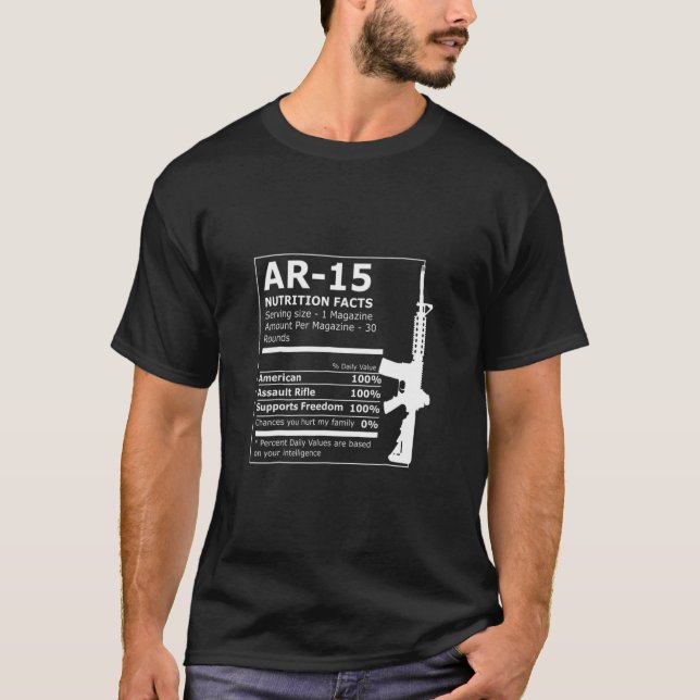 Ar 15 Näringsfakturor Gun Rifle T Shirt (Framsida)