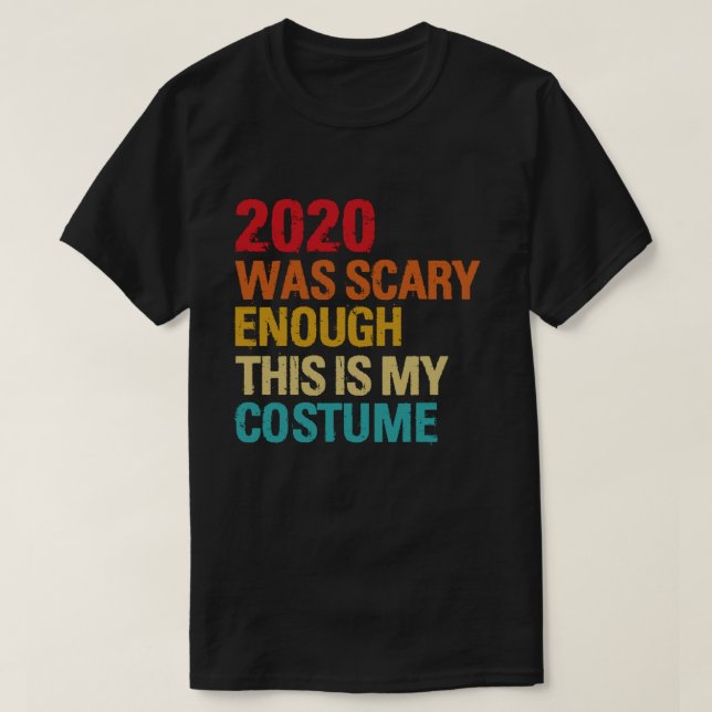 År 2020 var nog så här min dräkt t shirt (Design framsida)