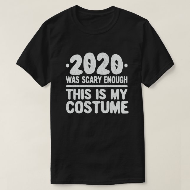 År 2020 var nog så här min dräkt t shirt (Design framsida)