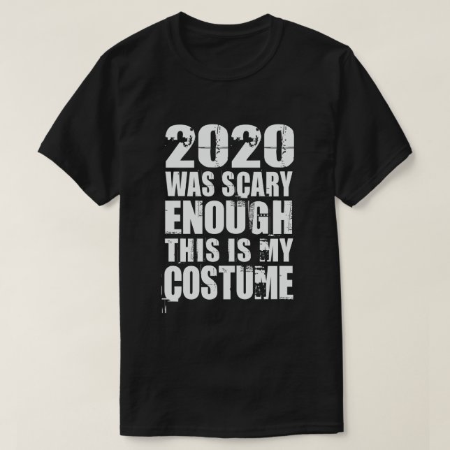 År 2020 var nog så här min dräkt t shirt (Design framsida)