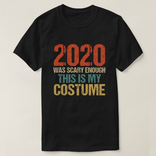 År 2020 var nog så här min dräkt t shirt (Design framsida)