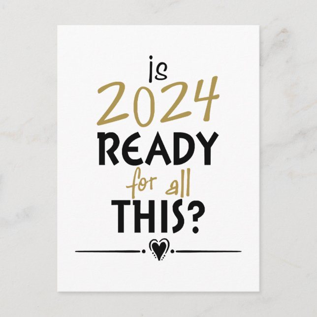 Är 2024 redo för allt detta vykort (Framsida)