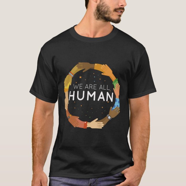 Är alla mänskliga rasers rättvisa Human Equality I T Shirt (Framsida)