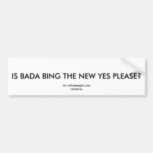 ÄR BADA-BINGEN DET NYA JAET BEHAR? , En Bildekal