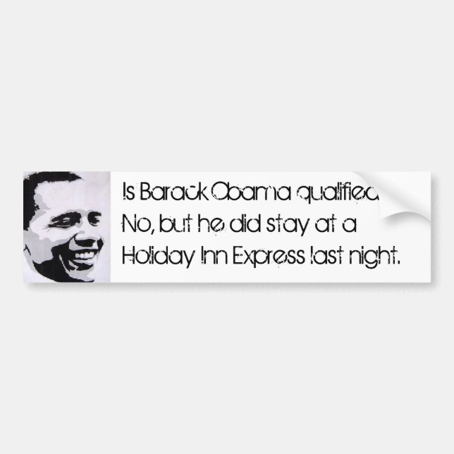Är Barack Obama kvalificerat?  Inte men… Bildekal (Framsidan)
