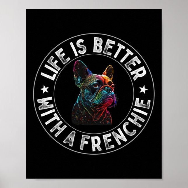 Är bättre med en frenchie - Fransk Bulldog Poster (Framsidan)