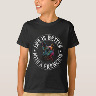 Är bättre med en frenchie - Fransk Bulldog T Shirt