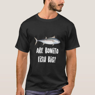 Är Bonito Fish Big Classic T Shirt
