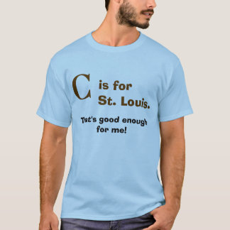 "Är C" för St Louis T Shirt