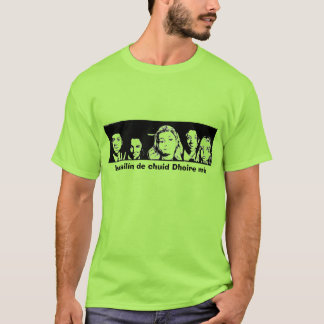 Är Cailín de chuid Dhoire mig (jag är Derry Girl) T Shirt