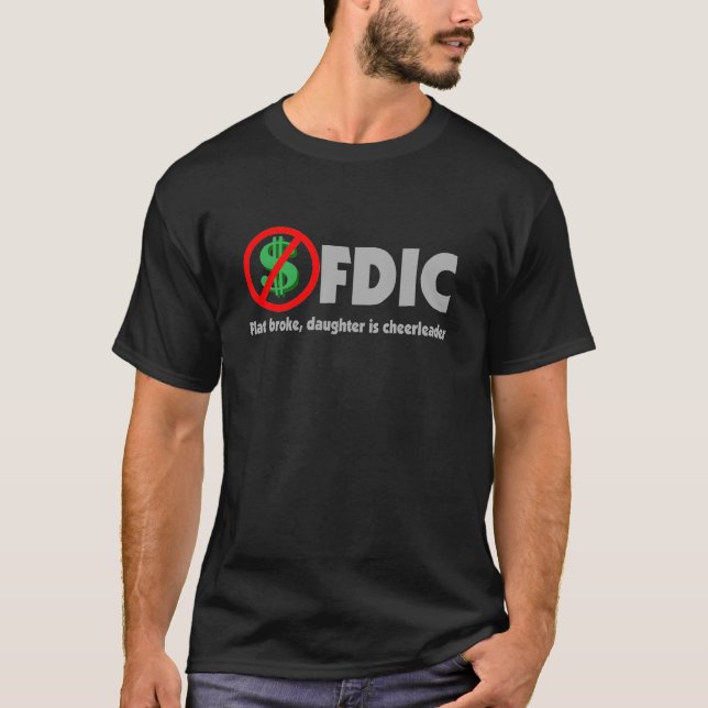 Är den fattiga dottern för FDIC-lägenheten T-shirt (Framsida)