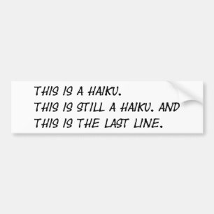 "Är denna den roliga dikt för en Haiku" - ironis Bildekal