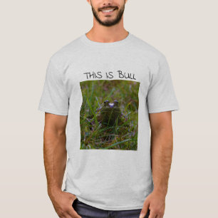 "ÄR DENNA den TJUR" Bullfrogt-skjortan T Shirt