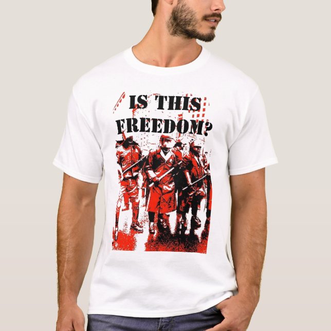 ÄR DENNA FRIHET? T SHIRT (Framsida)