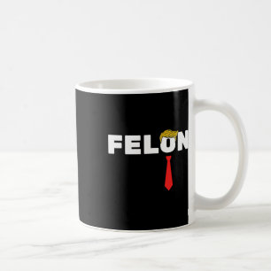 Är det amerikanska valet i Felon Trump 2024? Kaffemugg