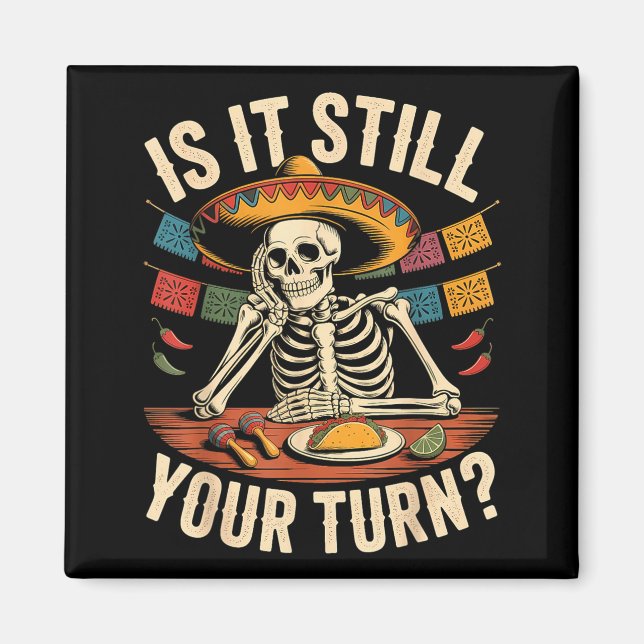 Är det coola skelettets tour cinque de mayo citat  magnet (Framsidan)