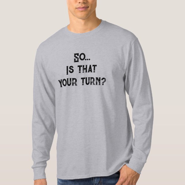 Är det din tur? Dungeons Dragons T-Shirt (Framsida)