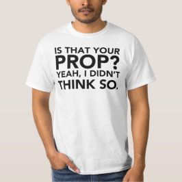 Är det ditt stöd? Ja, jag gjorde inte Tänka. T Shirt