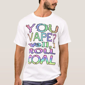 Är det du? Jag rullar kol T-shirt