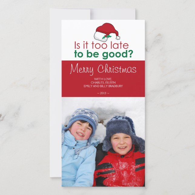 Är det för sent att vara Bra - Santa Hat? Julkort (Framsida)