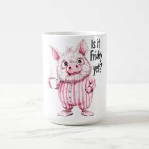 "Är det Fredag än?" Funny Gris Coffee Mugg