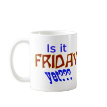Är det Fredag än?