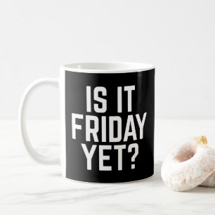 Är det Fredag ändå en futtig citat? Kaffemugg
