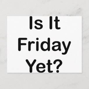 Är det Fredag ännu Vykort