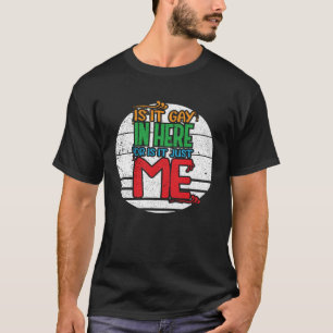 Är det här inne eller är det bara jag Gay pride? T Shirt