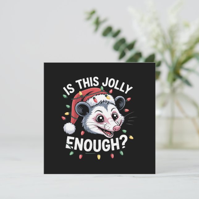 Är det här Jolly tillräckligt? Jul Opossum Sarkast Julkort (Stående Fram)