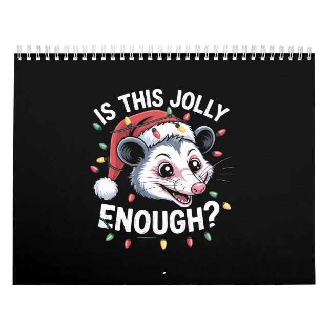 Är det här Jolly tillräckligt? Jul Opossum Sarkast Kalender (Omslag)