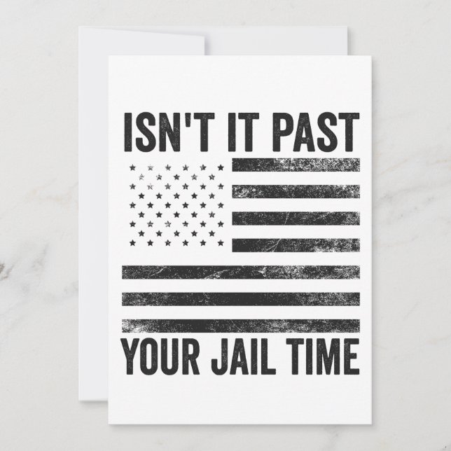 Är det inte din jail Time American Patriotic? Inbjudningar (Framsida)