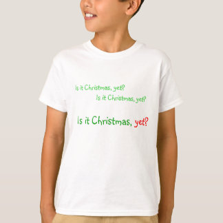 "Är det jul än?" T Shirt